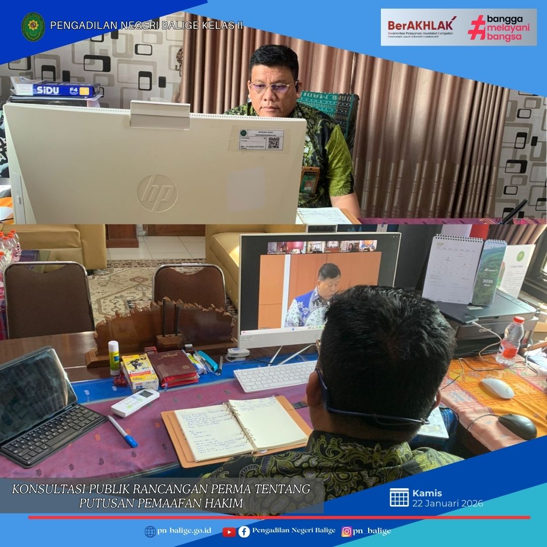 KETUA PENGADILAN NEGERI BALIGE MENGIKUTI RAPAT KONSULTASI PUBLIK RANCANGAN PERMA TENTANG PUTUSAN PEMAAFAN HAKIM SECARA DARING KETUA PENGADILAN NEGERI BALIGE MENGIKUTI RAPAT KONSULTASI PUBLIK RANCANGAN PERMA TENTANG PUTUSAN PEMAAFAN HAKIM SECARA DARING